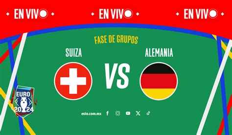 suertia en vivo|Suiza vs Alemania EN VIVO minuto a minuto dónde ver la .